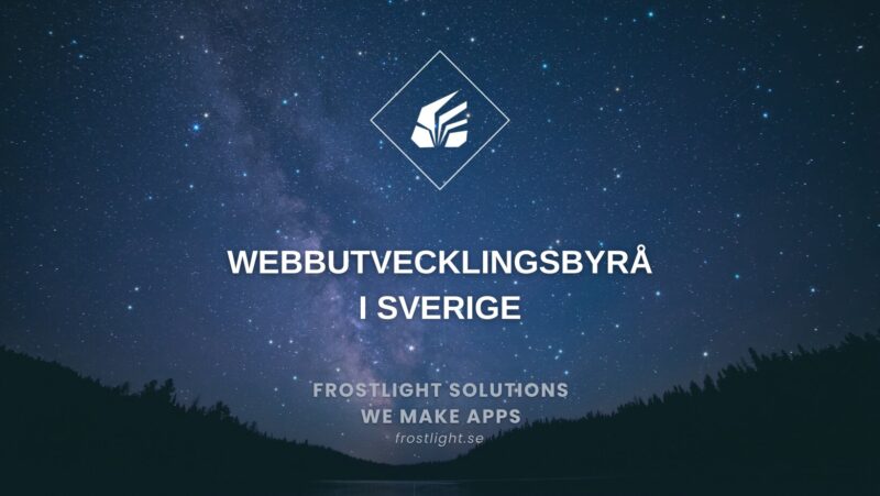 Frostlight: Webbutvecklingsbyrå i Sverige